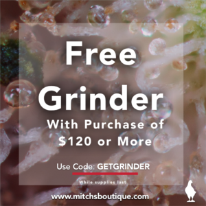 Mitch's Boutique- Free Grinder Deal